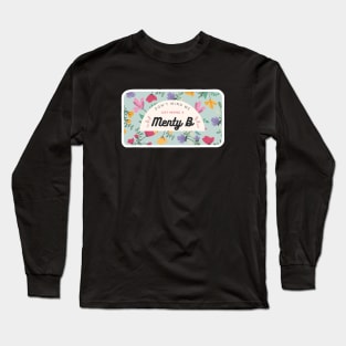 Menty B Long Sleeve T-Shirt